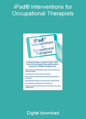 iPad® Interventions for Occupational Therapists