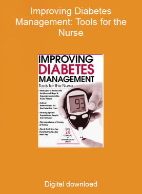 Improving Diabetes Management: Tools for the Nurse