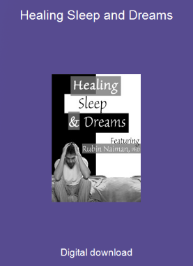 Healing Sleep and Dreams