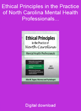 Ethical Principles in the Practice of North Carolina Mental Health Professionals