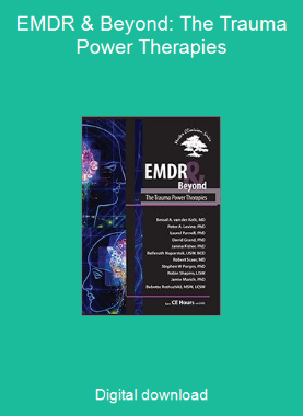 EMDR & Beyond: The Trauma Power Therapies