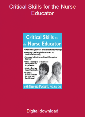 Critical Skills for the Nurse Educator