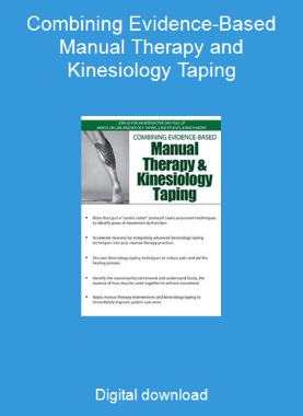 Combining Evidence-Based Manual Therapy and Kinesiology Taping
