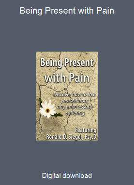 Being Present with Pain
