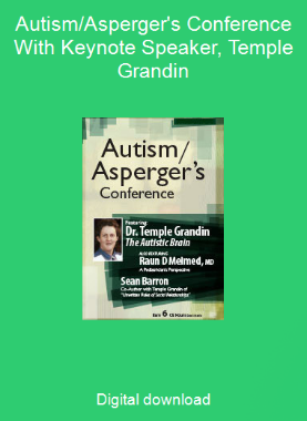 Autism/Asperger's Conference With Keynote Speaker, Temple Grandin