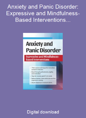 Anxiety and Panic Disorder: Expressive and Mindfulness-Based Interventions