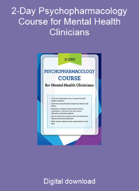 2-Day Psychopharmacology Course for Mental Health Clinicians