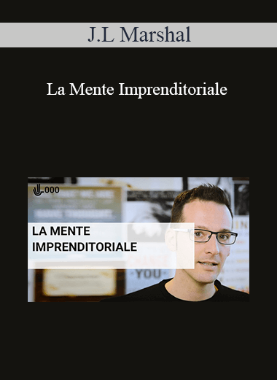 J.L Marshal - La Mente Imprenditoriale