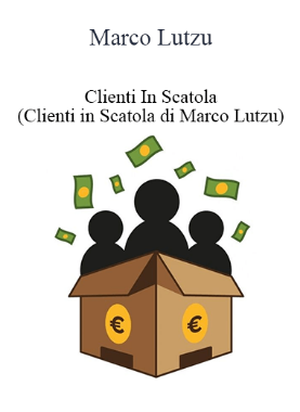 Marco Lutzu - Clienti In Scatola