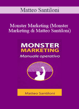 Matteo Santiloni - Monster Marketing