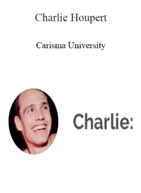 Charlie Houpert - Carisma University