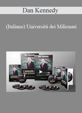 Dan Kennedy - (Italiano) Università dei Milionari