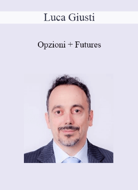 Luca Giusti - Opzioni + Futures