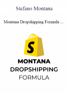 Stefano Montana - Montana Dropshipping Formula