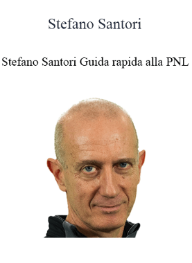Stefano Santori - Guida Rapida Alla PNL