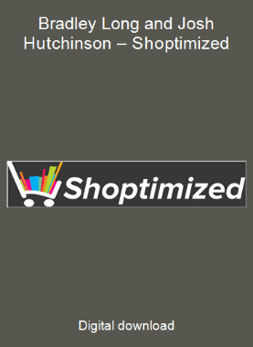 Bradley Long and Josh Hutchinson – Shoptimized