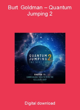 Burt Goldman – Quantum Jumping 2