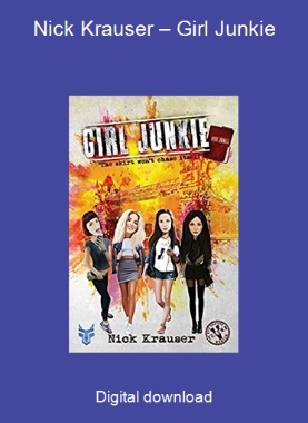 Nick Krauser – Girl Junkie