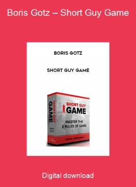 Boris Gotz – Short Guy Game
