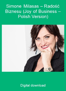 Simone Milasas – Radość Biznesu (Joy of Business – Polish Version)