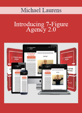 Introducing 7-Figure Agency 2.0 – Michael Laurens
