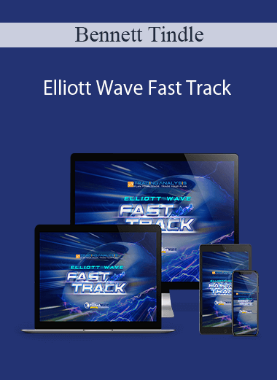Bennett Tindle – Elliott Wave Fast Track