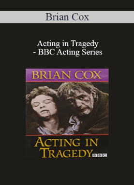 Brian Cox – Acting in Tragedy – BBC Acting Series