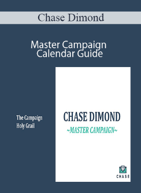 Chase Dimond – Master Campaign Calendar Guide