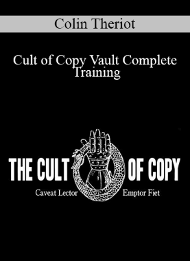 Colin Theriot – Cult of Copy Vault Complete Training