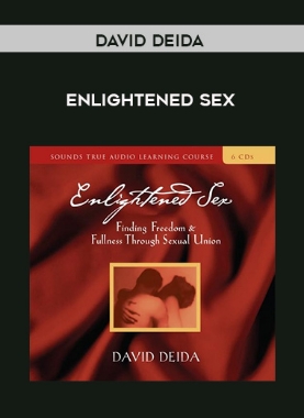 David Deida – ENLIGHTENED SEX