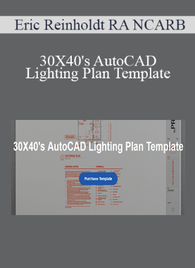 Eric Reinholdt RA NCARB – 30X40’s AutoCAD Lighting Plan Template