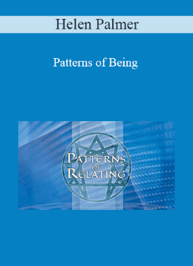 Helen Palmer – Patterns of Relating