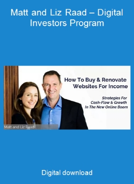 Matt and Liz Raad – Digital Investors Program