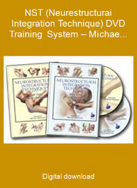 NST (Neurestructurai Integration Technique) DVD Training System – Michael Nixon Livy