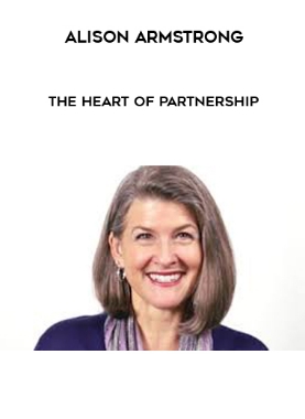 The Heart of Partnership – Alison Armstrong