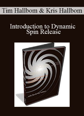Tim Hallbom & Kris Hallbom – Introduction to Dynamic Spin Release