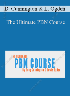 Doug Cunnington & Lewis Ogden - The Ultimate PBN Course
