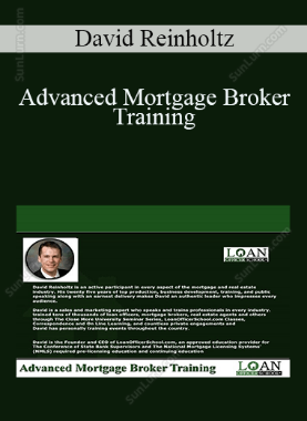David Reinholtz - Advanced Mortgage Broker Training