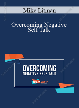 Mike Litman - Overcoming Negative Self Talk