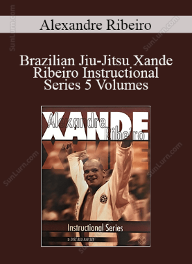 Alexandre Ribeiro - Brazilian Jiu-Jitsu Xande Ribeiro Instructional Series 5 Volumes