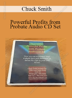 Chuck Smith - Powerful Profits from Probate Audio CD Set