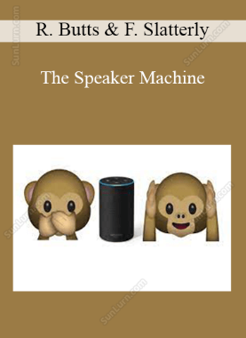 Rick Butts & Felicia Slatterly - The Speaker Machine