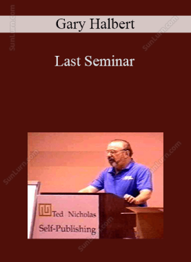 Gary Halbert - Last Seminar