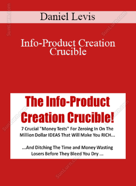 Daniel Levis - Info-Product Creation Crucible