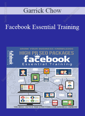 Garrick Chow - Facebook Essential Training
