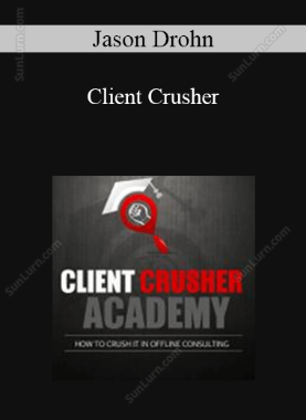 Jason Drohn - Client Crusher