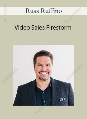 Russ Ruffino - Video Sales Firestorm