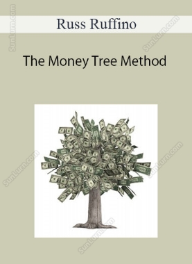 Russ Ruffino - The Money Tree Method
