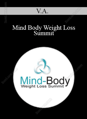 V.A. - Mind Body Weight Loss Summit