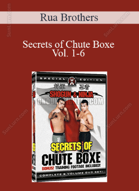 Rua Brothers - Secrets of Chute Boxe - Vol. 1-6